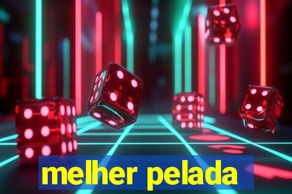 melher pelada